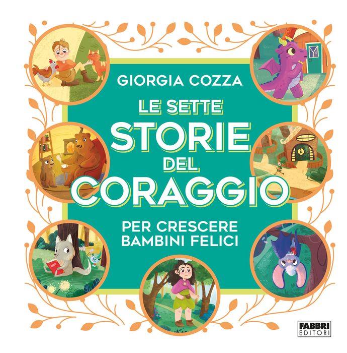 9788891587190 giorgia cozza le sette storie del coraggio