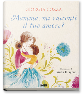 9788891591463 mamma mi racconti il tuo amore giorgia cozza