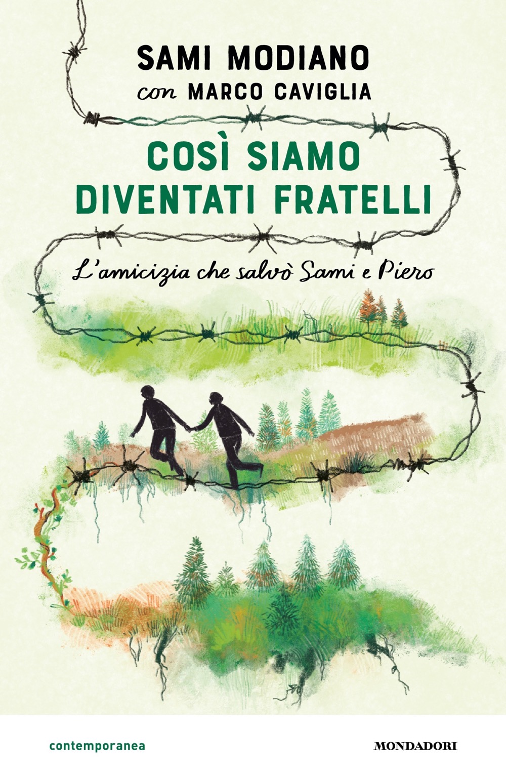 9788804790853 sami modiano così siamo diventati fratelli